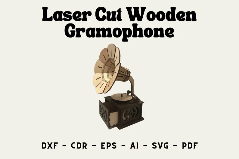 Laser Cut Wooden Gramophone, Laser Cut File, Digital Download, Vector Files Wood Laser Cutting, Vector laser cut template, DXF, CDR, Ai, Eps