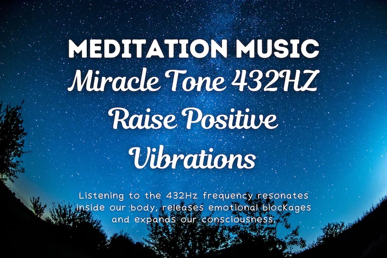 Meditation Music, Miracle Tone 432HZ, Raise Positive Vibrations, Meditation Sounds, Raise, Sound Therapy, Relaxing, Stress Relief, Sleep